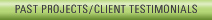 Past Projects - Client Testimonials